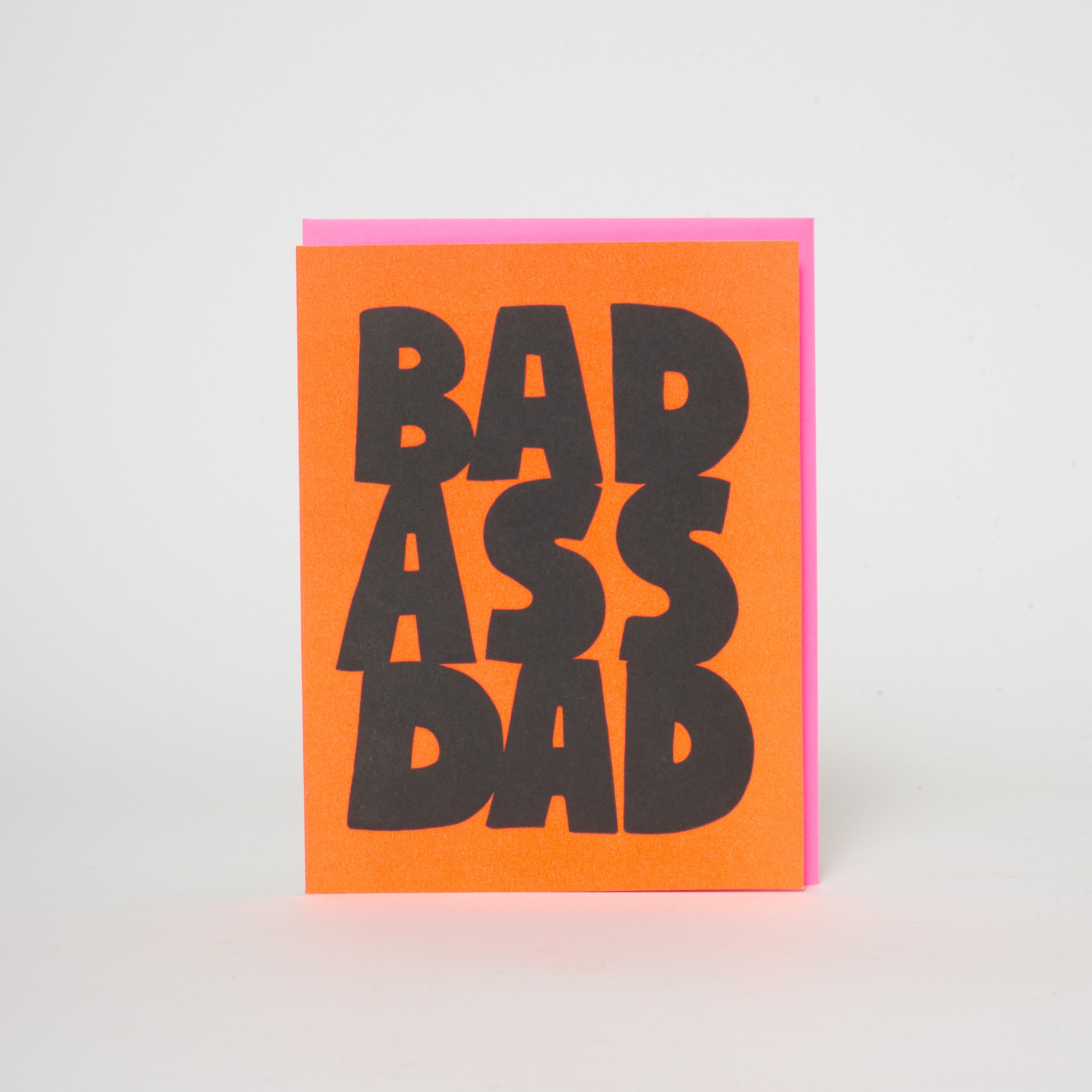 Bad Ass Dad Father's Day Letterpress Greeting Card