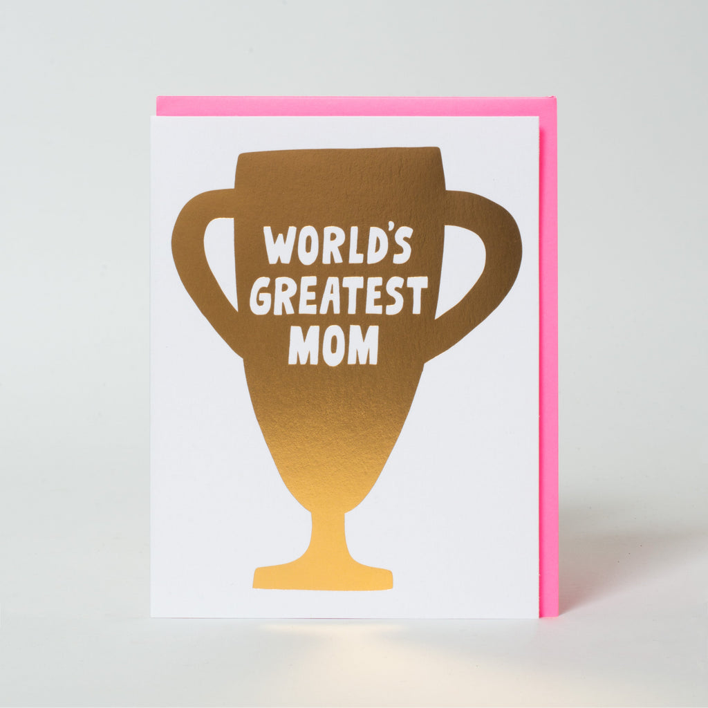 Greatest Mom Trophy Letterpress Greeting Card