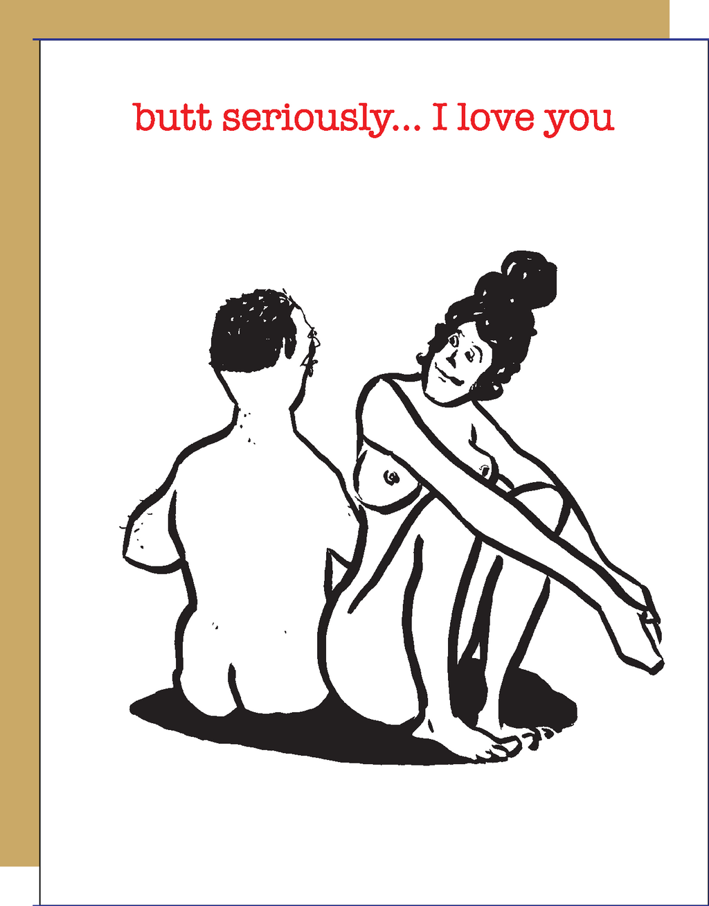 Butt Seriously Letterpress Greeting Card