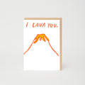Lava You Love Letterpress Greeting Card