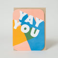 Yay You Congratulations Letterpress Greeting Card