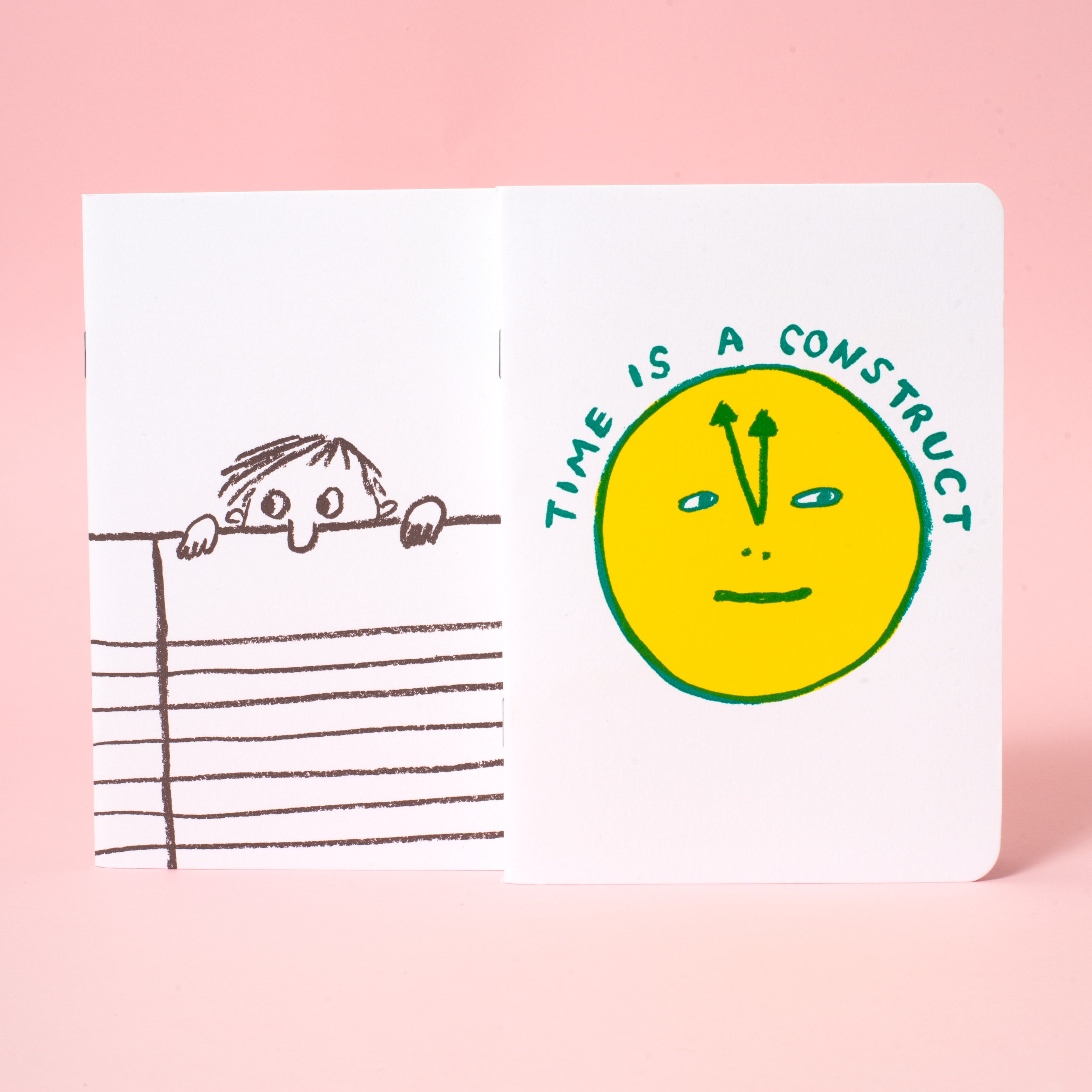 B6 Softcover Blank Notebook 2-Pack: Time Is A Construct & Nosy Guy