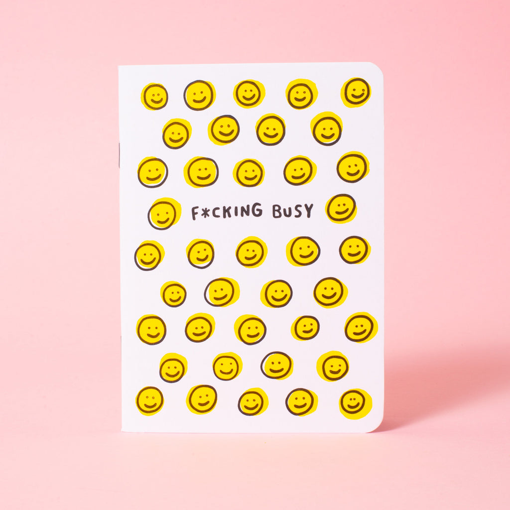 B6 Softcover Blank Notebook - F*cking Busy Smiley Faces